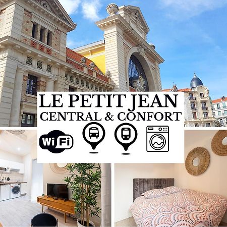 Le Petit Jean- Central Pres Gare Et Tram - Supermarches - Wifi - Νίκαια Εξωτερικό φωτογραφία